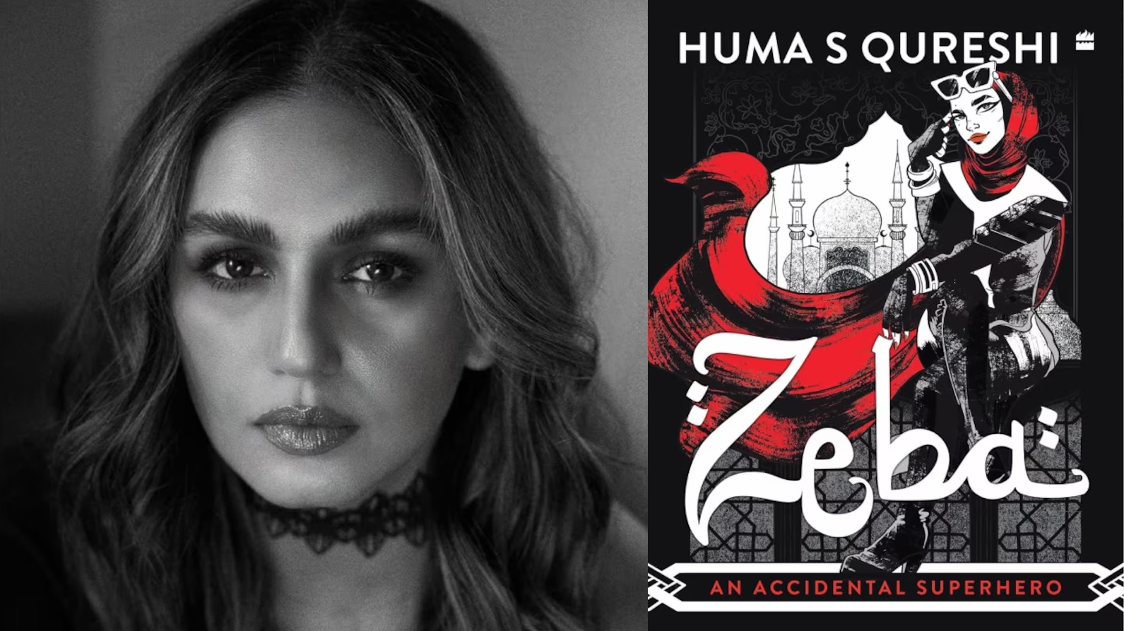Huma Qureshi’s Debut Novel, Zeba: An Accidental Superhero Is For Brave Readers
