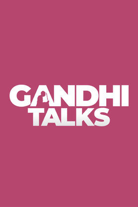 Gandhi Talks