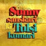 Sunny Sanskari Ki Tulsi Kumari