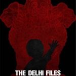 The Delhi Files