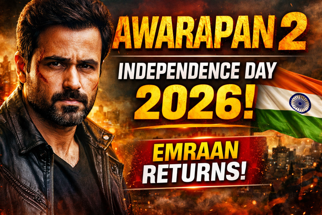 Awarapan 2 Independence Day 2026
